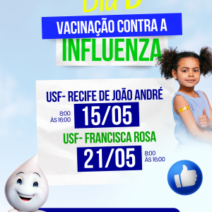 Dia D - Vacinação contra a Influenza.