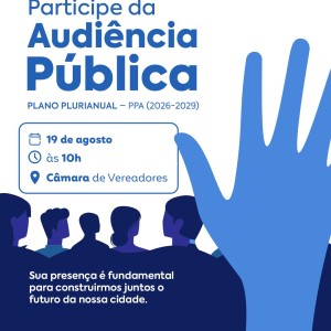 Audiência Pública - PLANO PLURIANUAL - PPA (2026-2029)